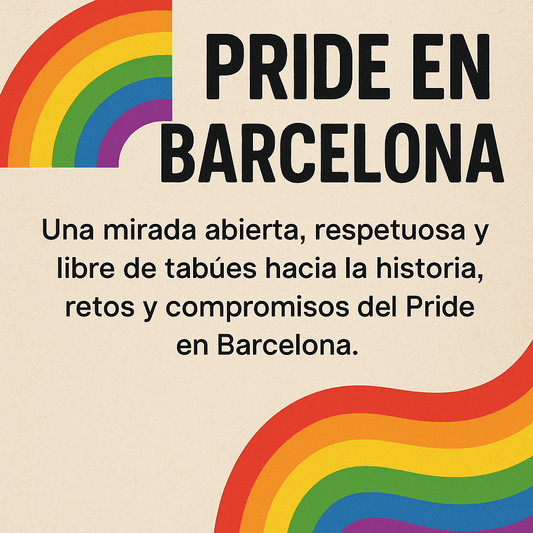 🌈 Una historia de Orgullo en Barcelona: lucha, fiesta y visibilidad - IntimBarcelona